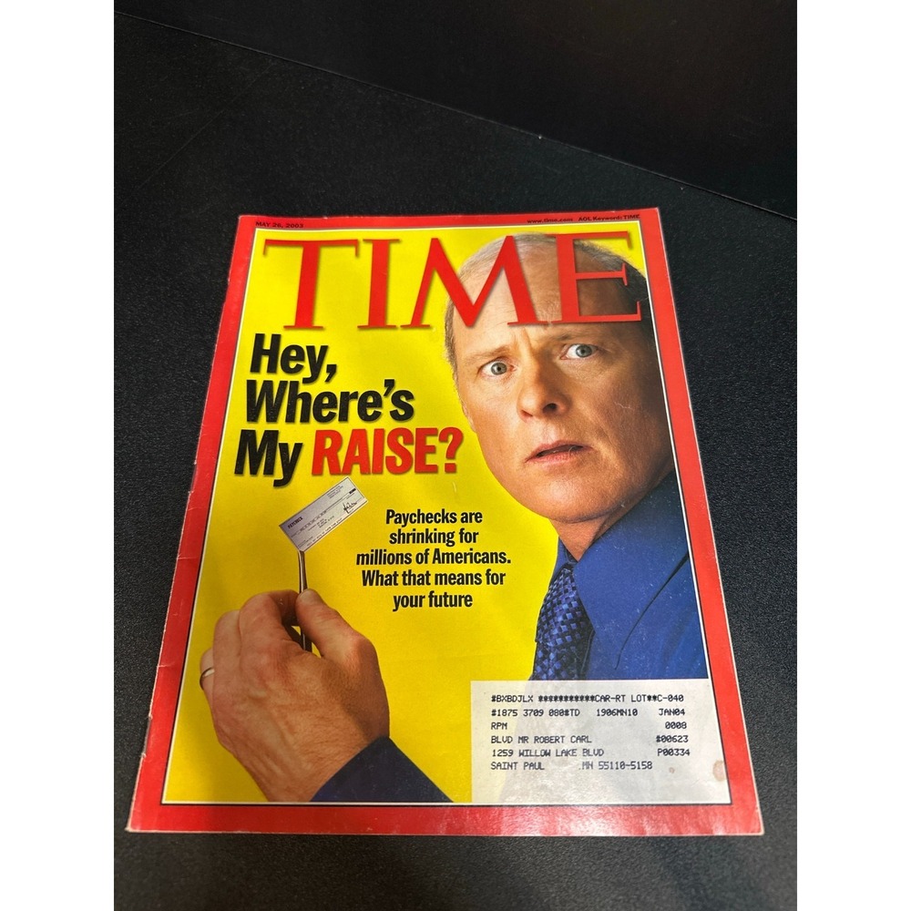 TIME Magazine May 26 2003 Hey Where's My Raise Shrinking Paychecks Economy